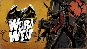 위어드 웨스트/ Weird West 게임 리뷰입니다.